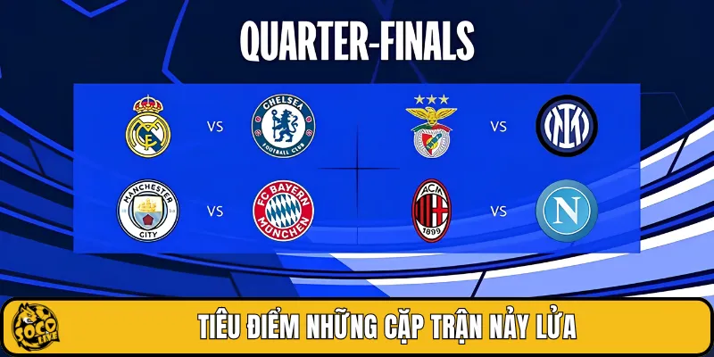 Tiêu điểm những cặp trận nảy lửa