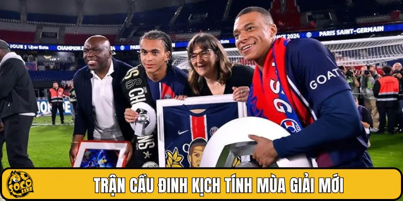 Trận cầu đinh kịch tính mùa giải mới